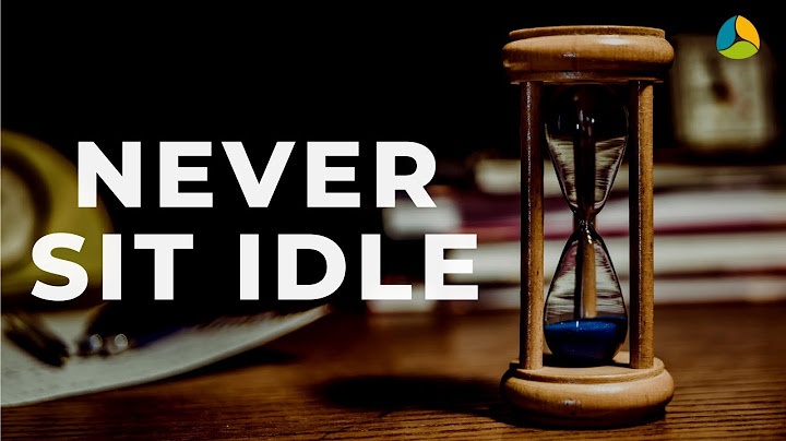 Time Management Skill: Never Sit Idle