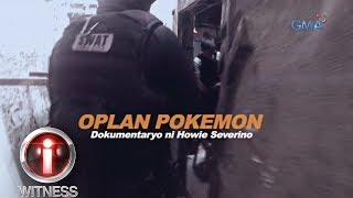 Download I-Witness: 'Oplan Pokemon,' dokumentaryo ni Howie Severino (full episode) I-Witness: 'Oplan Pokemon,' dokumentaryo ni Howie Severino (full episode)