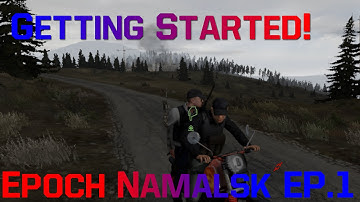 Getting Started - DayZ Epoch Namalsk EP.1