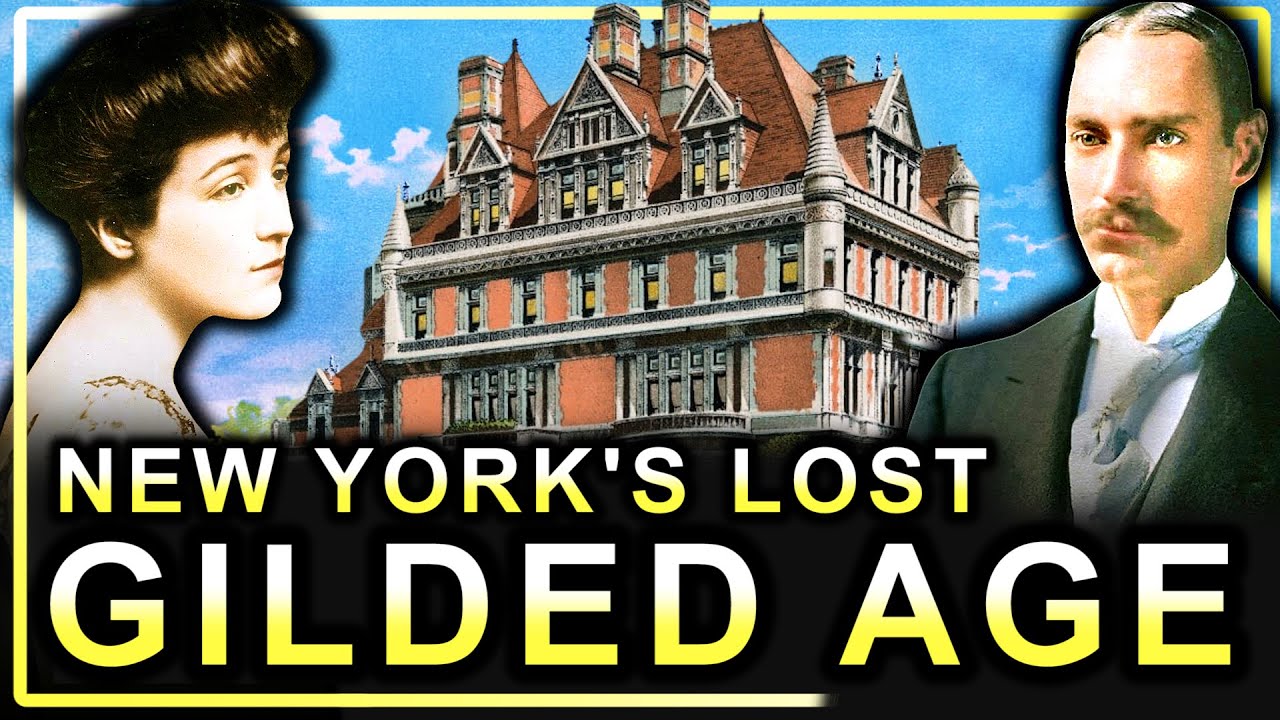 The Lost Gilded Age Mansions of New York (Documentary)