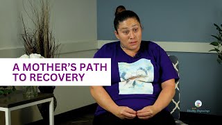 A mother’s path to recovery | SACCounty Healthy Beginnings