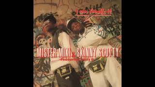 Mister Mixi & Skinny Scotty - I Can Handle It (LP Version)