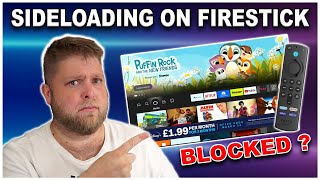 will amazon block sideloading apps on firestick...