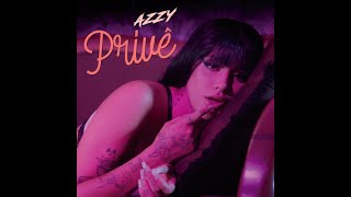 Azzy - Privê (Prod. Boca dos Beats)