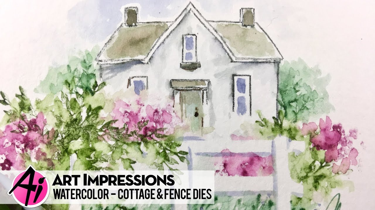 Ai Watercolor - Cottage & Fence Dies - Youtube