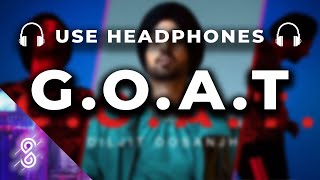 Diljit Dosanjh - G.O.A.T. 8D Audio Song - (HIGH QUALITY)🎧