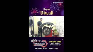 SVM Car Care: Driving Diwali Delight May Your Festival Be as Smooth & Shiny as Your Journey with SVM