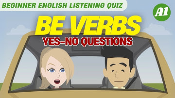 #2 Beginner English Listening Quiz | Be Verbs with Yes/No Questions