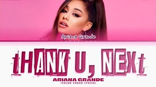 Ariana Grande thank u, next Lyrics (Color Coded Lyrics)