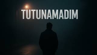 Tutunamadım - Yerdenyüksek