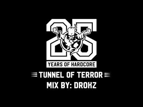 Tunnel of Terror Mix by: Drokz