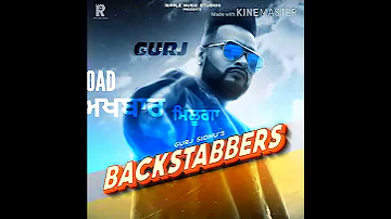 #backstabbers gurj sidhu