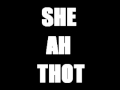 CASH FRiTO - She Ah THOT