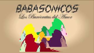 Miniatura de "Babasónicos - "Los Burócratas del Amor" (Cover Audio)"