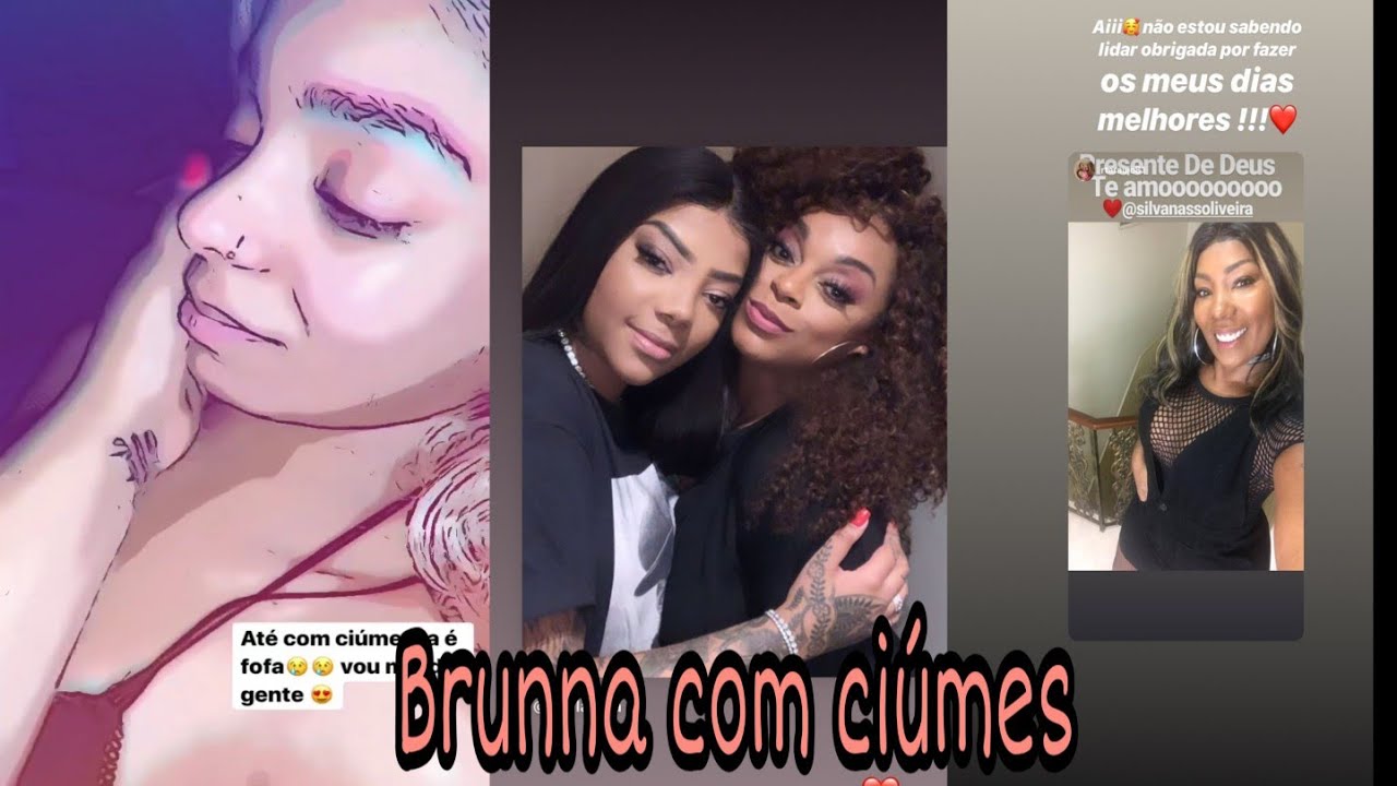 Brunna com ciúmes ( +mãe de Ludmilla agradece)