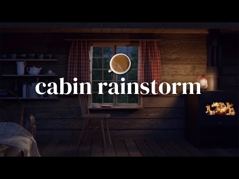 ASMR Cabin Ambience With a Rainstorm and Cozy Crackling Fire