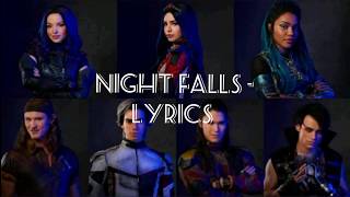 Night Falls (From Descendants 3) - Lyrics