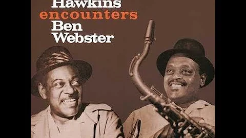 La Rosita  - Coleman  Hawkins & Ben Webster