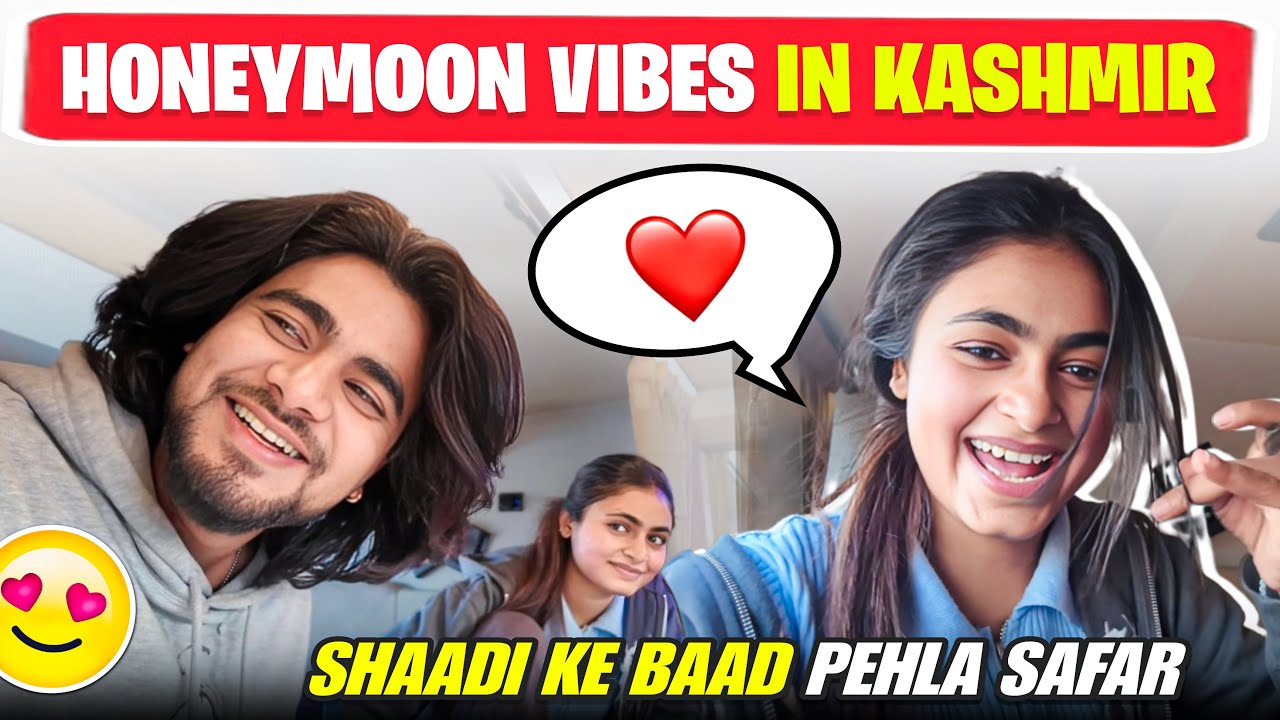 ￼ Honeymoon Vibes in Kashmir 💕 | Shaadi Ke Baad Pehla Safar || @Swatilove18 