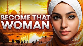 How To Be The Best Woman You Can Be As A Muslimah (MUST WATCH In 2024)