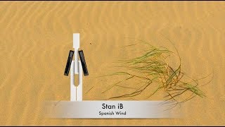 Stan iB - &quot;Spanish Wind&quot;