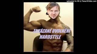 zakázané uvolnění hardstyle