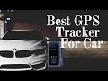 Best GPS Tracker For Car 2020