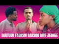 FADIIS QABSO FUDHEEN BADAA JEDHEE GUUTUUN WAL LOLAN 