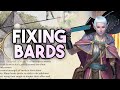 Fixing Bards