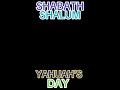 SHABATH SHALUM THIS IS YAHUAH S DAY
