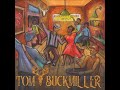 Tom Buckmiller - Dirty Dog