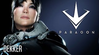 Paragon PS4 #3 Деккер