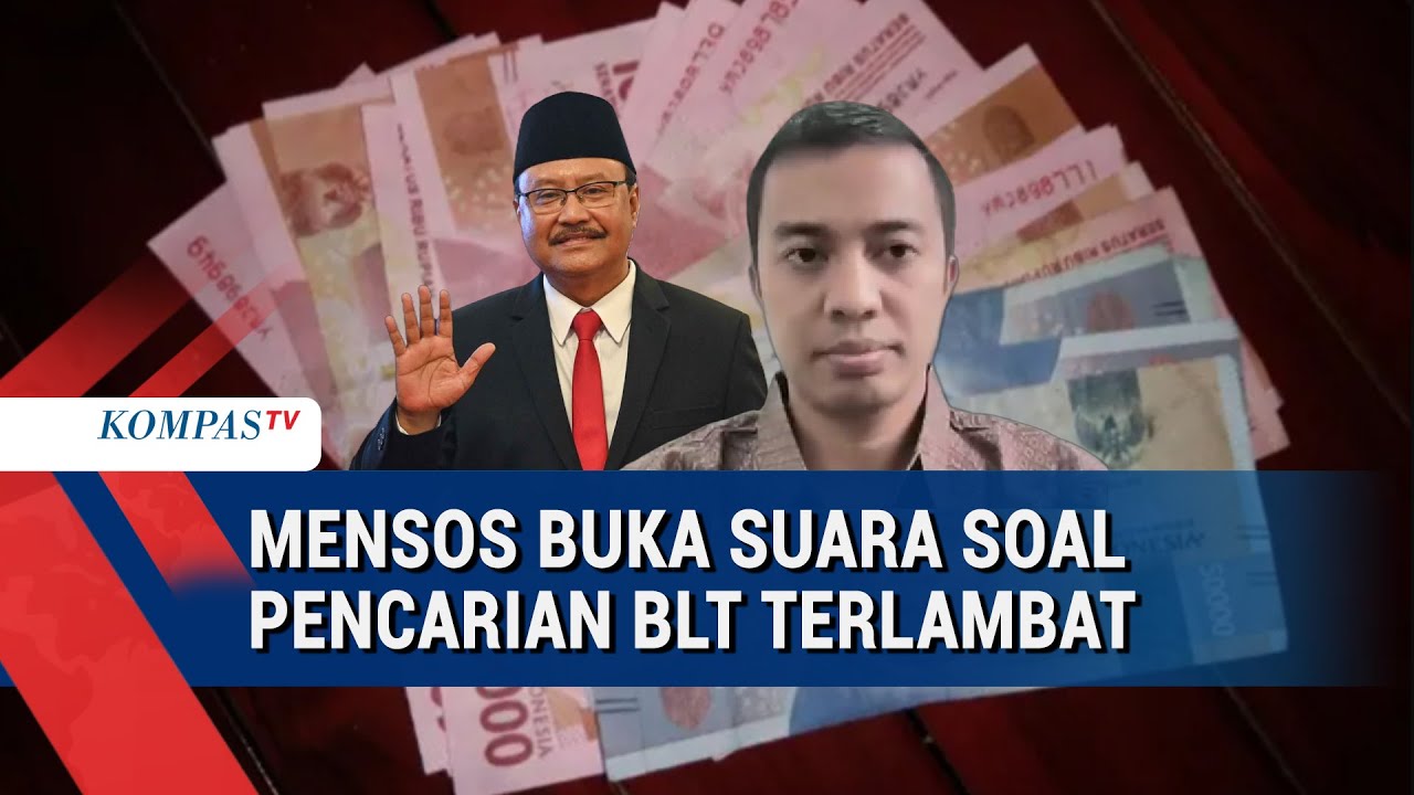 Mensos Angkat Bicara soal Pencairan BLT Terlambat