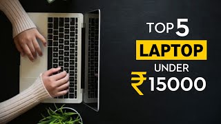 Top 5 Best Laptop Under 15000 || Best Laptop Under 15000 In India 2023 || Ritesh Jeph