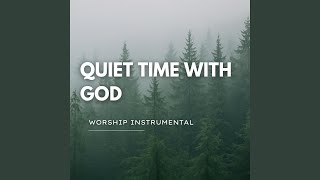 Soaking Worship Instrumental, Vol. 1 (Quiet Time With God | Prayer & Devotional Music) - Nothing But Bible