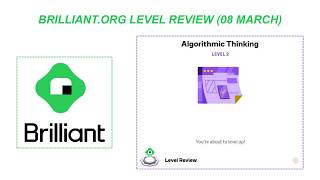 Brilliant.org Level Review in "Algorithmic Thinking Level 2" (08 March) #algorithm #programming