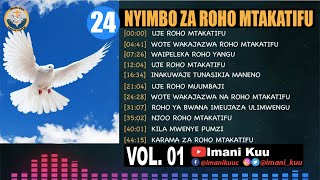 #MIX: NYIMBO ZA ROHO MTAKATIFU (HOLY SPIRIT SONGS) - Vol. 01