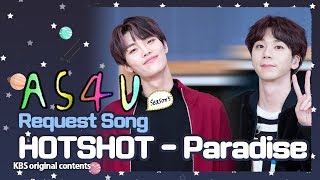 A Song For You 5 │ ♬ Request Song #Paradise #HOTSHOT #파라다이스 #핫샷