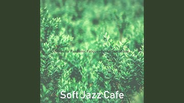 Serene Jazz Sax with Strings - Vibe for Lockdown