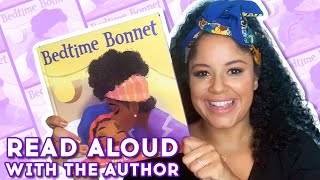 Bedtime Bonnet - Read Aloud With Author Nancy Redd Brightly Storytime Together