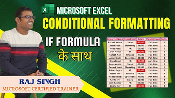 Master Excel IF Function with Conditional Formatting - Raj Singh Microsoft Certified Trainer