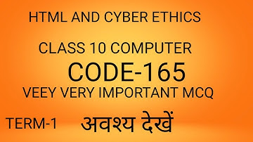 Term-1 | CODE-165  | CBSE CLASS -10 | MCQ | PART-1 | HTML & CYBER ETHICS | WITH EXPLAIN |