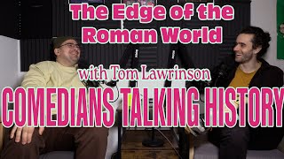 Tom Lawrinson ~ Hadrian's Wall | Comedians Talking History 14