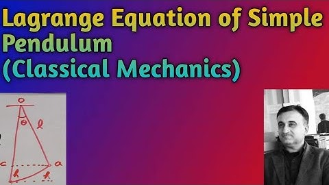 lagrange Equation of motion of Simple Pendulum  (classical mechanics)