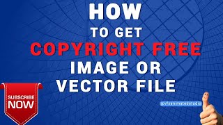 How to get copyright free image or vector files