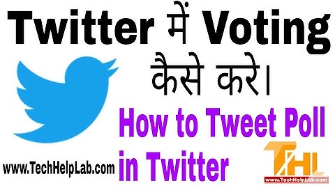 Create Online Voting in Twitter Account Using Twitter App | Vote | Polls | Election |