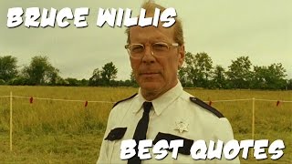 100-ish Best Bruce Willis Quotes