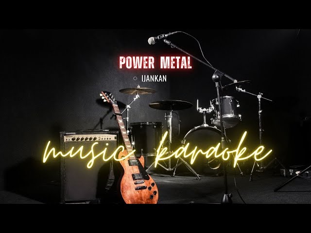 Ijinkanlah - Power Metal | Karaoke version | FlyMusic90 class=