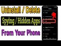 How to Uninstall Or Delete Spying Apps From Any Phone