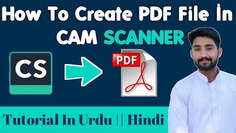 How To Create PDF File in Cam Scanner | Tutorial In Urdu | Hindi